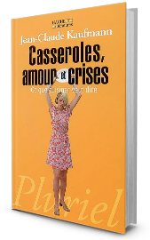 Casseroles, amour et crises. Ce que cuisiner veut dire