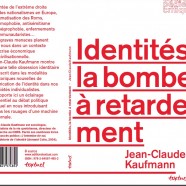 Les dérives identitaires